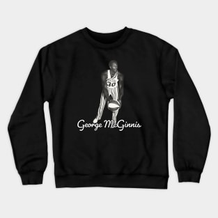 George McGinnis / 1950 Crewneck Sweatshirt